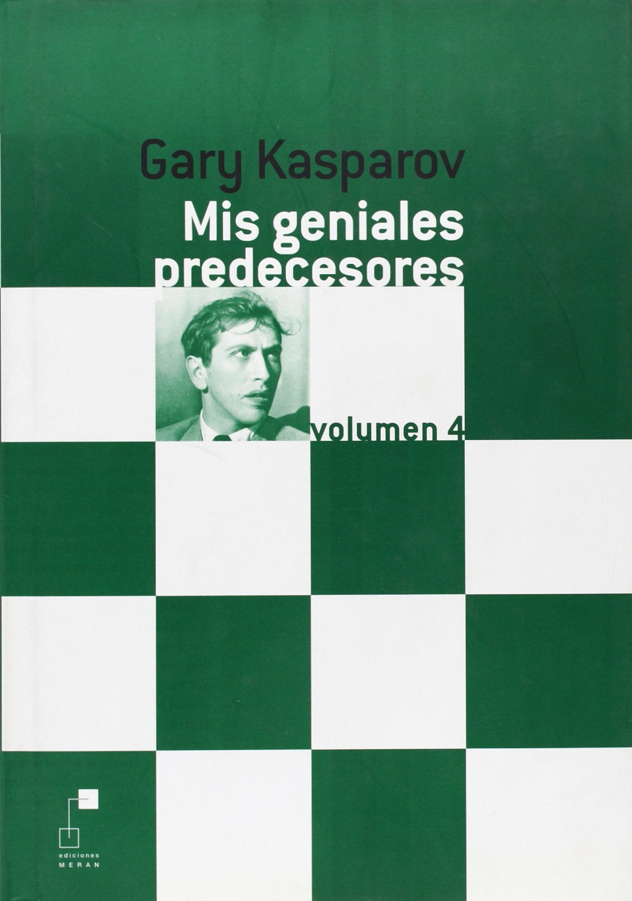 MIS GENIALES PREDECESORES Vol 4 book