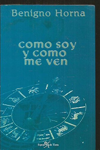Cómo soy y cómo me ven : a través del zodiaco book