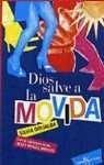 Dios salve a la movida Books