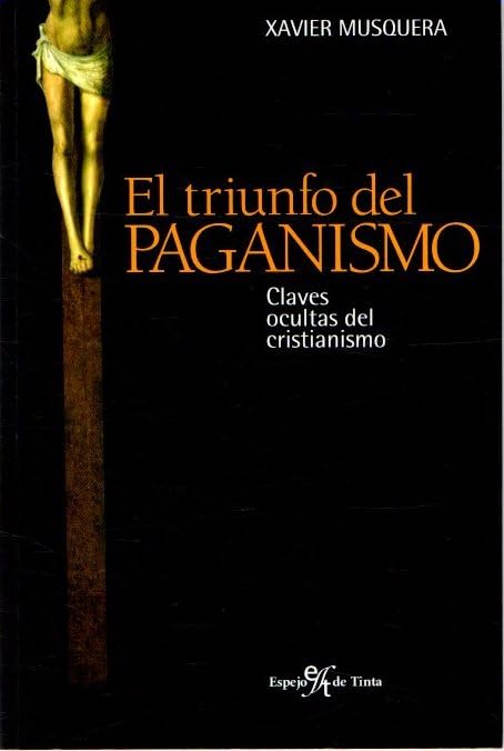 El triunfo del paganismo book