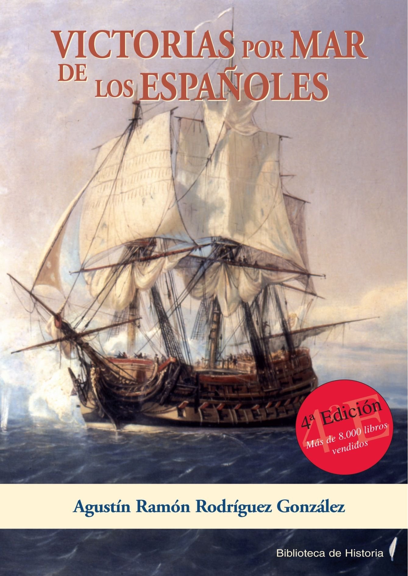 Victorias por mar de los españoles book