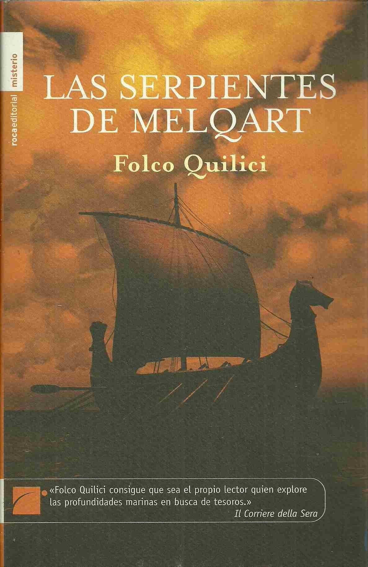 Las Serpientes De Melquart/ The Snakes of Melqart book