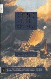 Oro Entre Brumas/ Gold in the Mist book