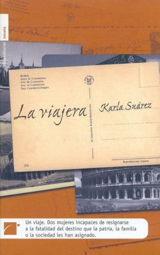 La Viajera / the Traveler Contemporary literature