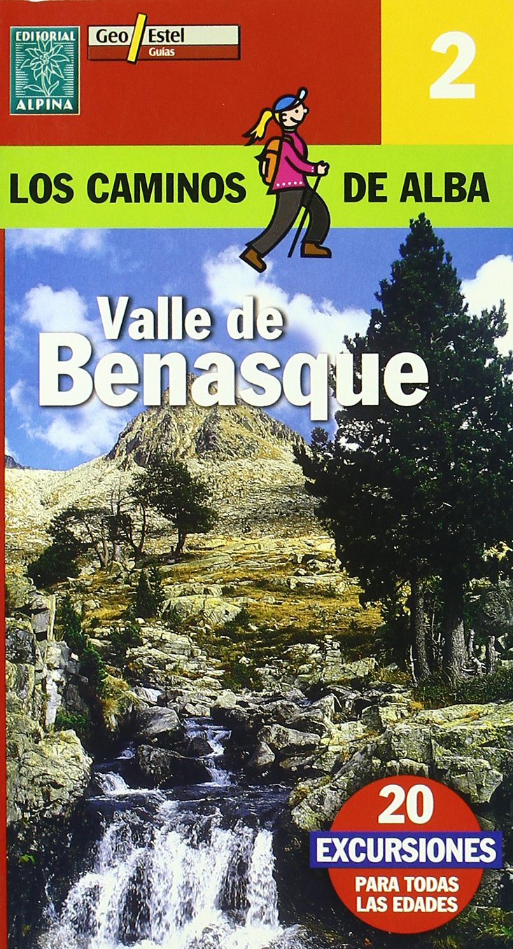 Valle de Benasque Leisure & Fun
