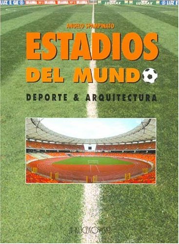 Estadios del mundo, deporte y arquitectura Leisure & Fun