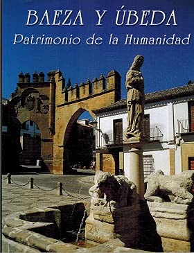 Baeza Y Úbeda. Patrimonio De La Humanidad Martínez Sánchez, Isabel María Books