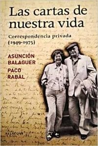Las cartas de nuestra vida : correspondencia privada (1949-1975) Books