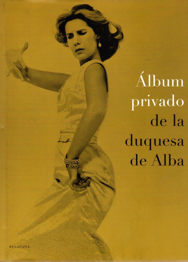Album Privado De La Duquesa De Alba Books