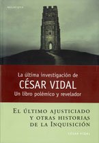 El Ultimo Ajusticiado Y Otras Historias De LA Inquisicion book