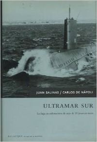 Ultramar Sur : la fuga en submarinos de más de 50 jerarcas nazis Books