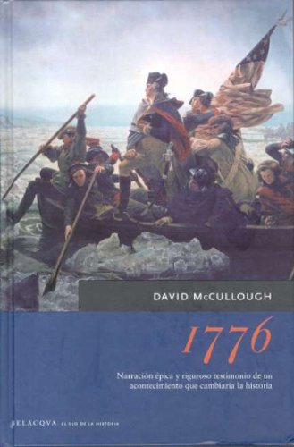 1776 : narracion epica y riguroso testimonio de un acontecimiento quecambiaria la historia book