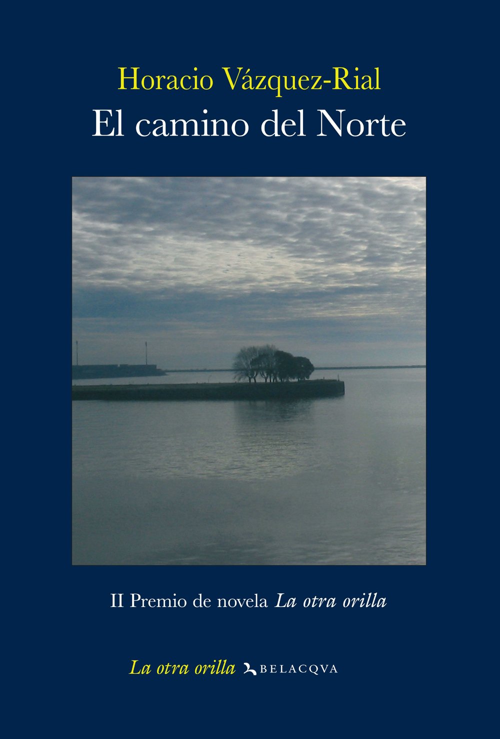 El camino del Norte (La otra orilla) Books