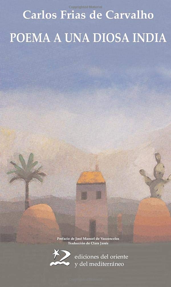 Poema a una diosa india (Poesía del Oriente y del Mediterráneo) Poetry