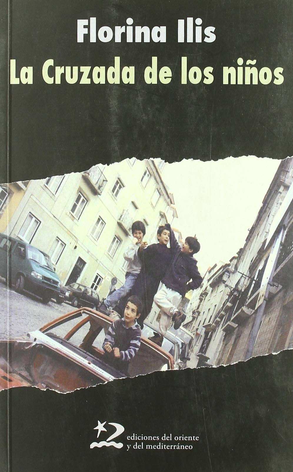 La cruzada de los niños (Letras del Oriente y del Mediterráneo, Band 34) Contemporary literature