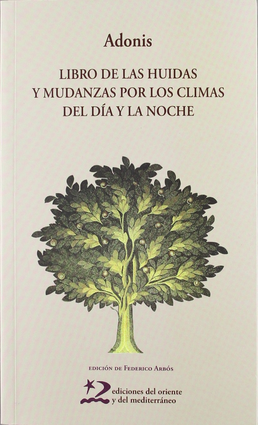 Libro de las hidas y mudanzas por los climas del día y la noche (Poesía del Oriente y del Mediterráneo) Non-fiction