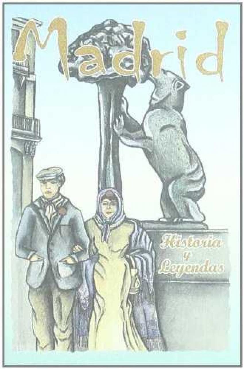 Madrid, historia y leyendas Books