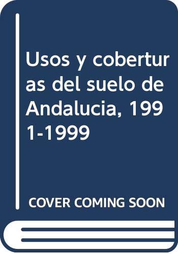 Usos y coberturas del suelo de Andalucía, 1991-1999 Mathematics