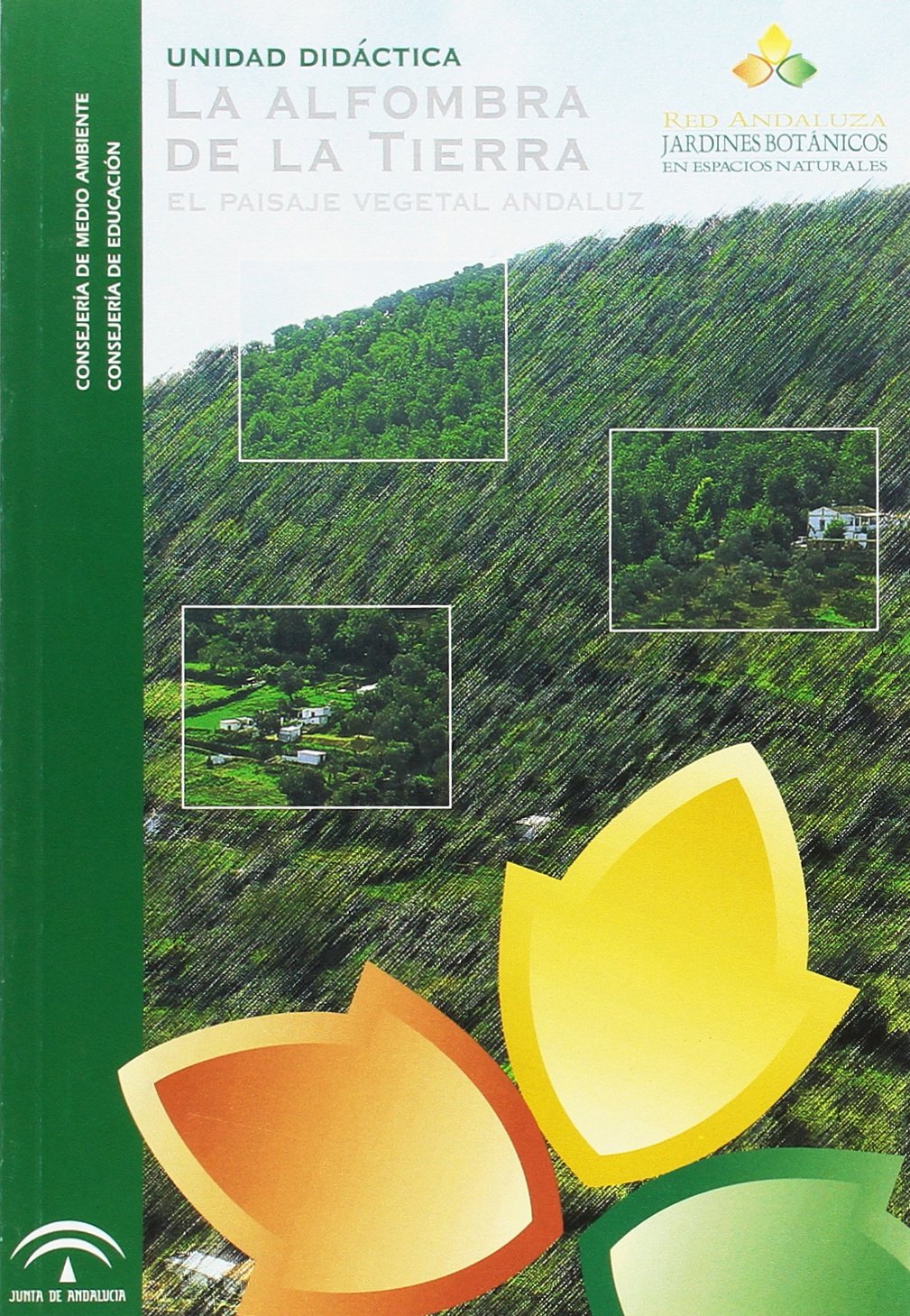 Red de jardines botánicos, la alfombra de la tierra. El paisaje vegetal. Unidad didáctica Books
