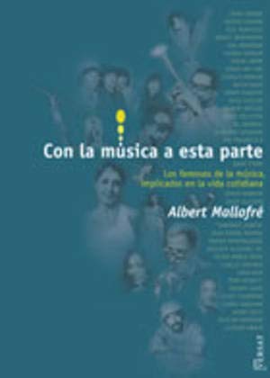 Mallofré i Milà, A: Con la música a esta parte : los famosos book