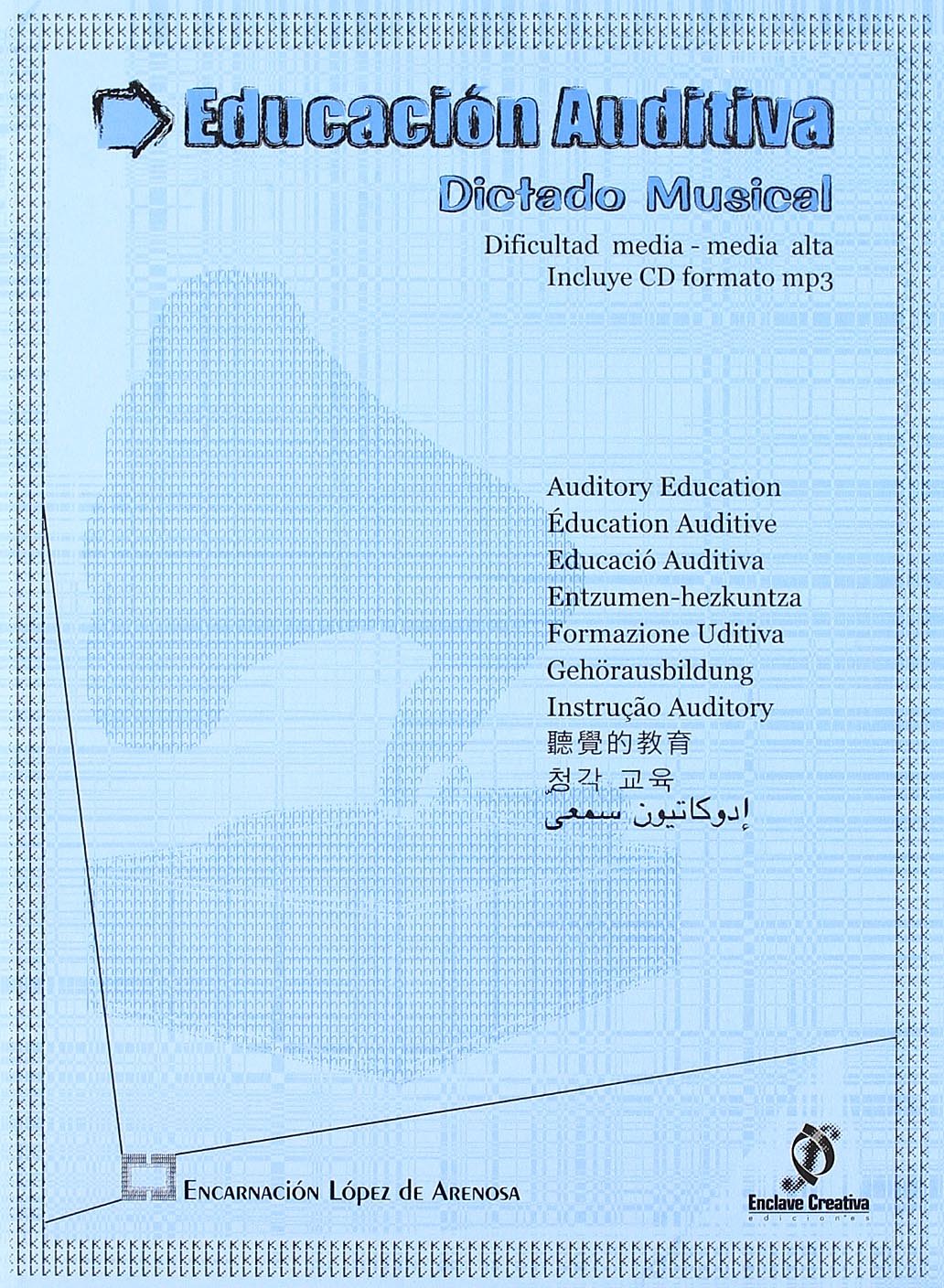 EDUCACION AUDITIVA: DICTADOS MUSICALES Books