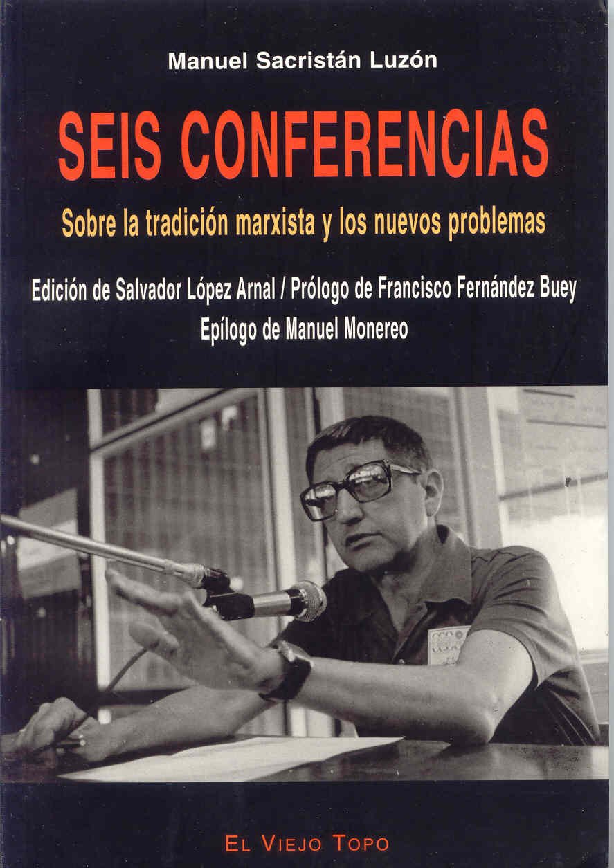 Seis conferencias : sobre la tradición marxista y los nuevos problemas (Ensayo) Philosophy