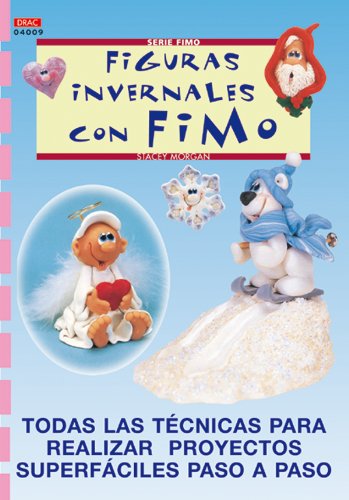 Serie Fimo 9. FIGURAS INVERNALES CON FIMO book