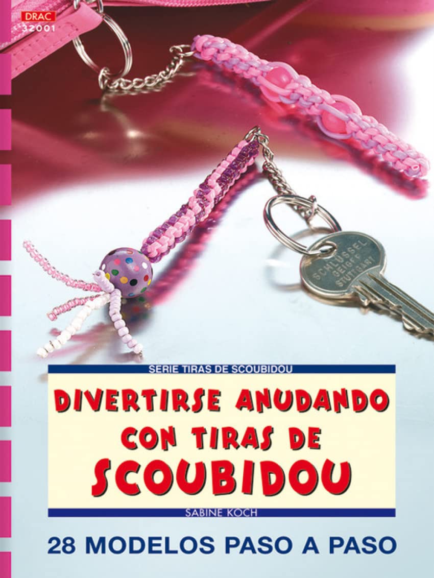 Serie Scoubidou nº 1. DIVERTIRSE ANUDANDO CON TIRAS DE SCOUBIDOU book