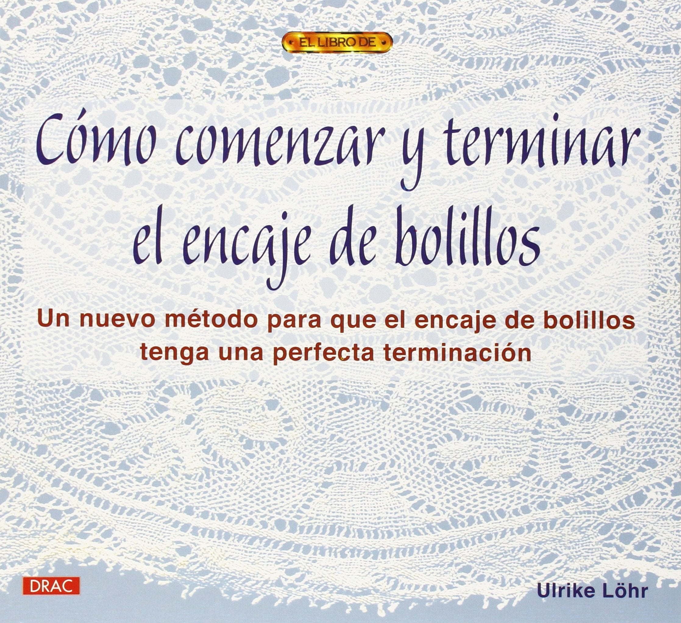 Cómo empezar y terminar el encaje de bolillos Hobbies & Crafts
