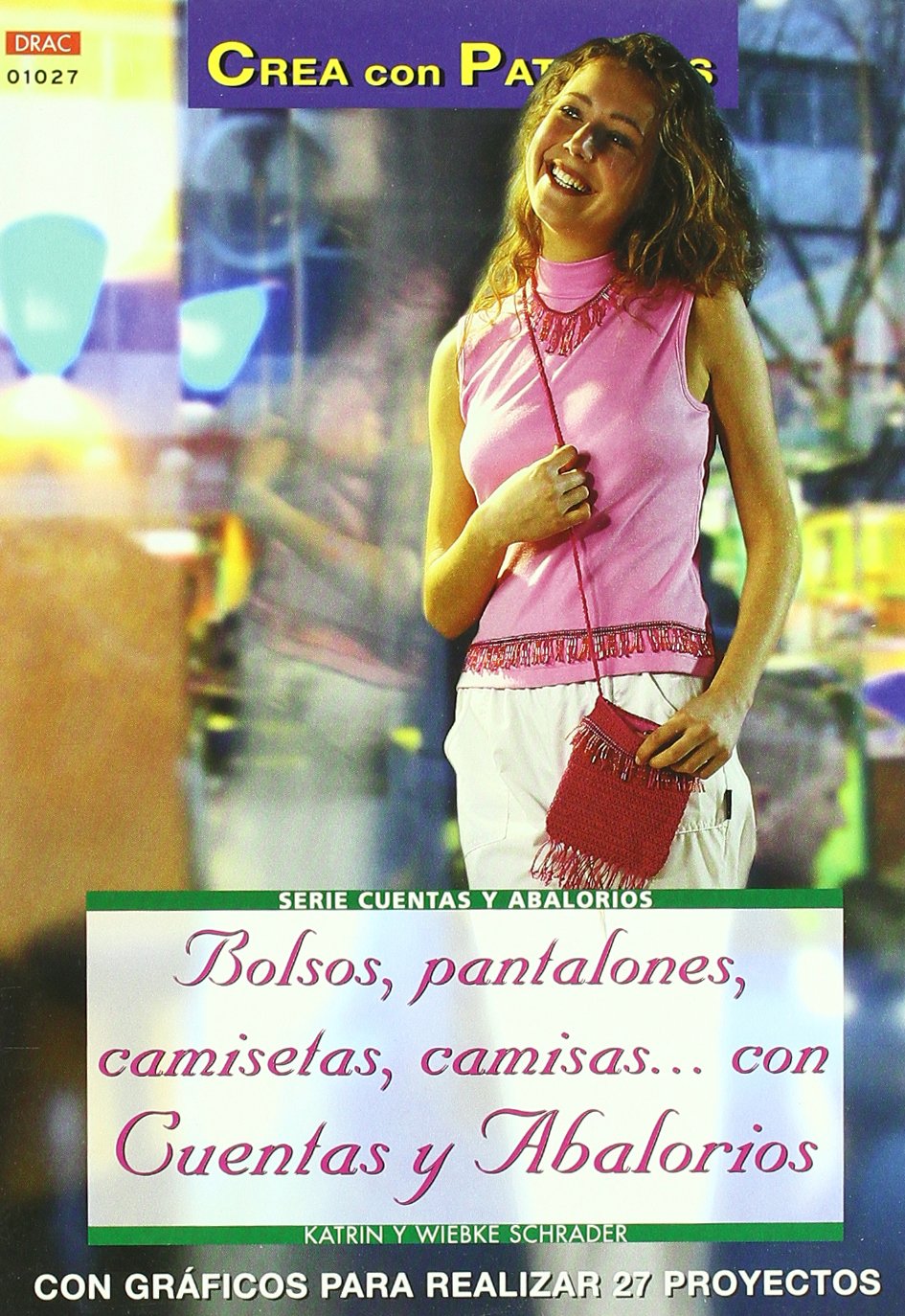 Serie Abalorios nº 27. BOLSOS, PANTALONES, CAMISETAS, CAMISAS... CON CUENTAS Y ABALORIOS Film, Art & Culture