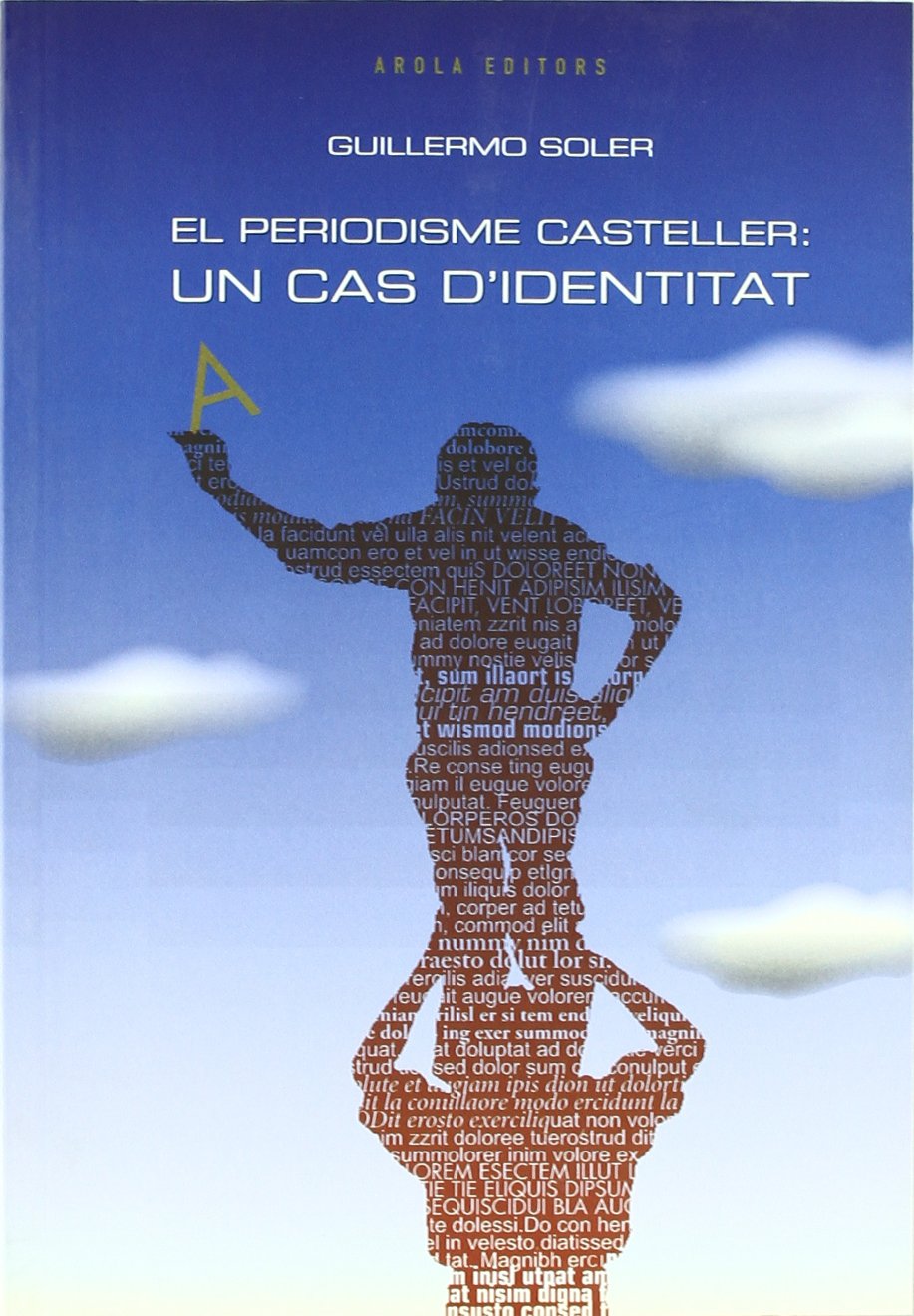 El periodisme casteller: un cas d'identitat book
