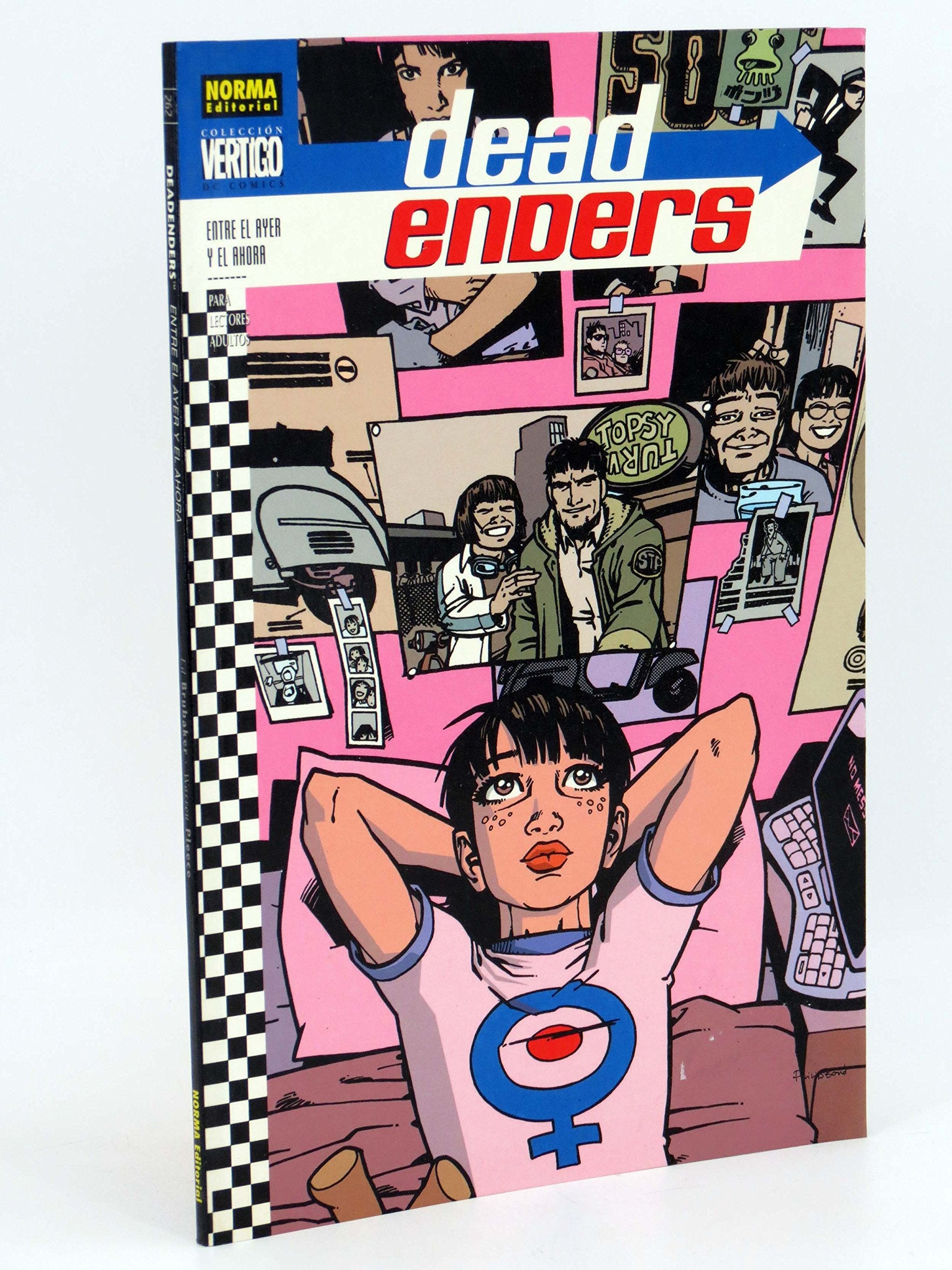 Dead enders. entre el ayer y el ahora book