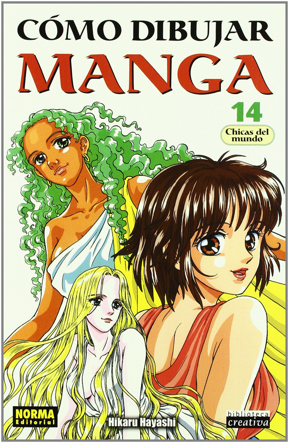 Cómo dibujar Manga, 14. Chicas del mundo Manga