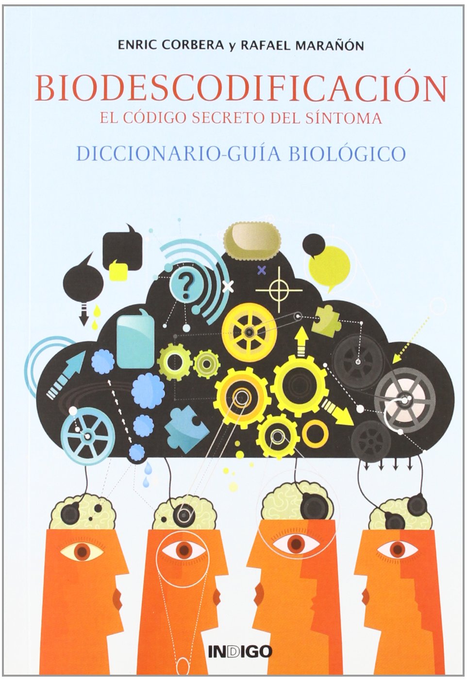 Biodescodificación: el código secreto del síntoma: diccionario biológico Social Sciences