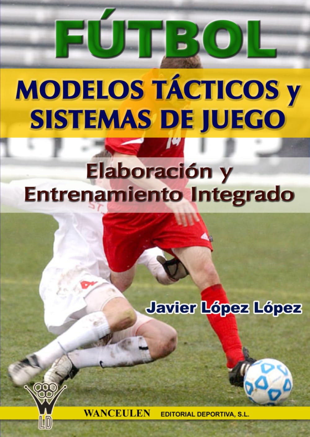 Fútbol: Sistemas De Juego Y Metodología Zonal book