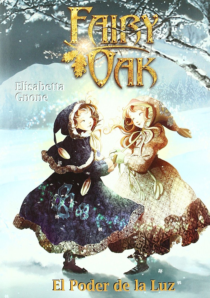 Fairy Oak. El poder de la luz Social Sciences Books
