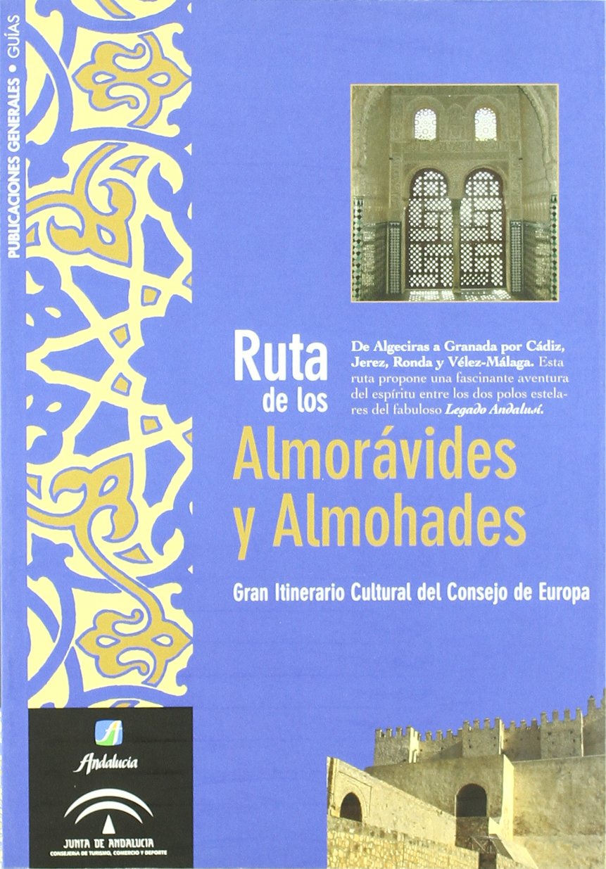 Ruta de los Almoravides y Almohades book