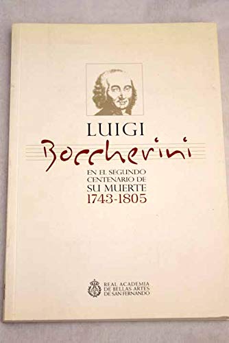 Luigi boccherini en el segundo centenario de su muerte 1743-1805 book