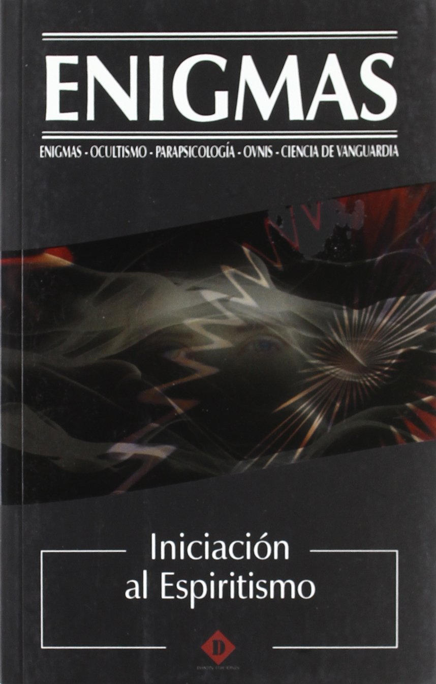 Iniciacion al espiritismo / Intiation to Spiritualism book