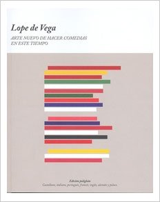 Lope de Vega: arte nuevo de hacer comedias en este tiempo (esp-ita-por-fra-ing-ale-pol) book
