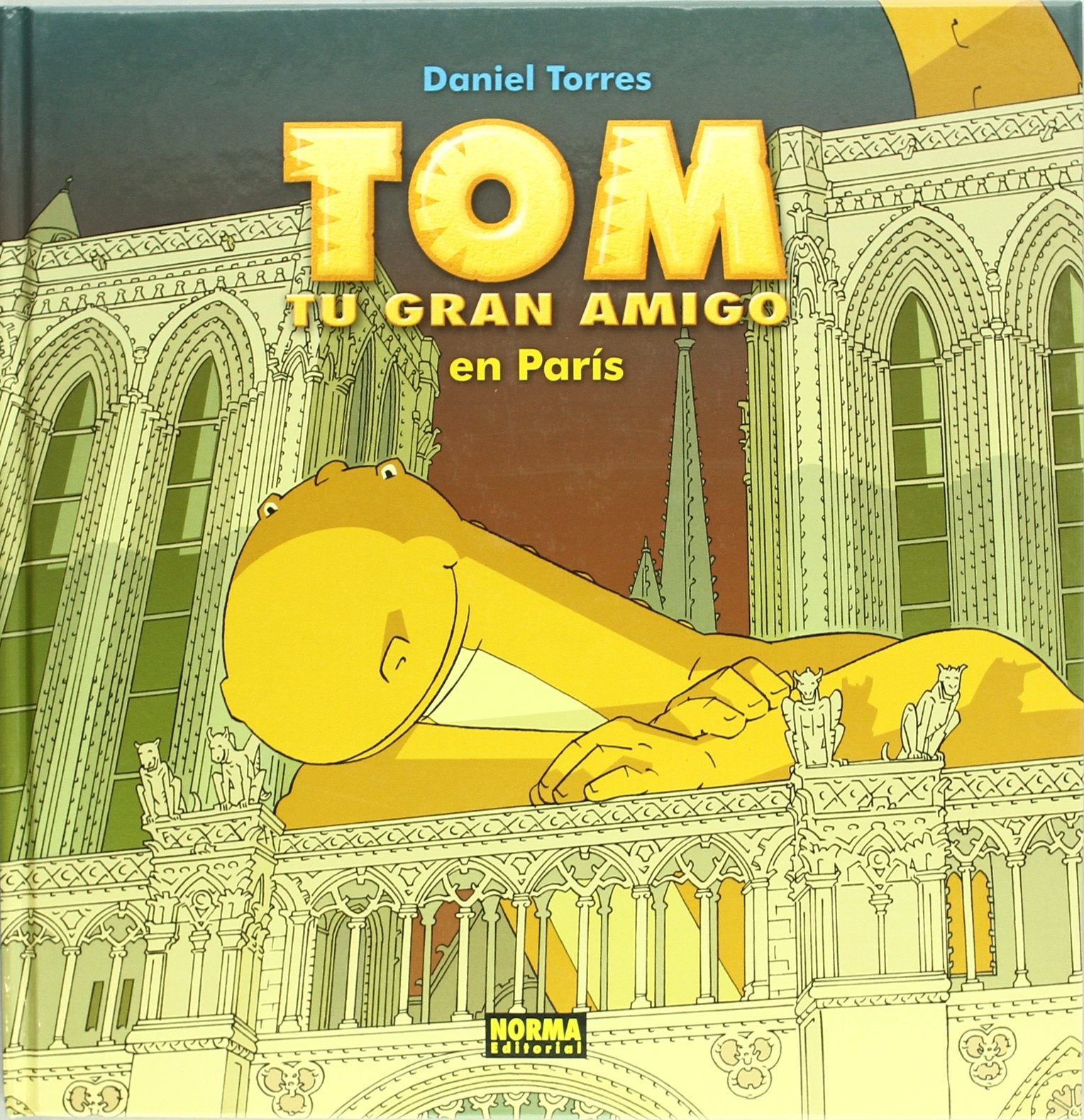 Tom tu gran amigo en Paris / Your Great Friend in Paris book
