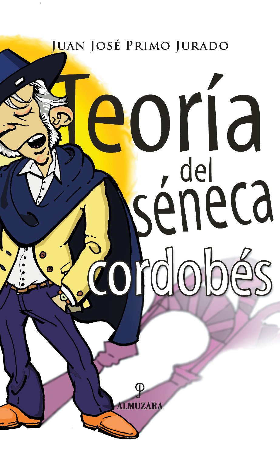 Teoría del Séneca cordobés book