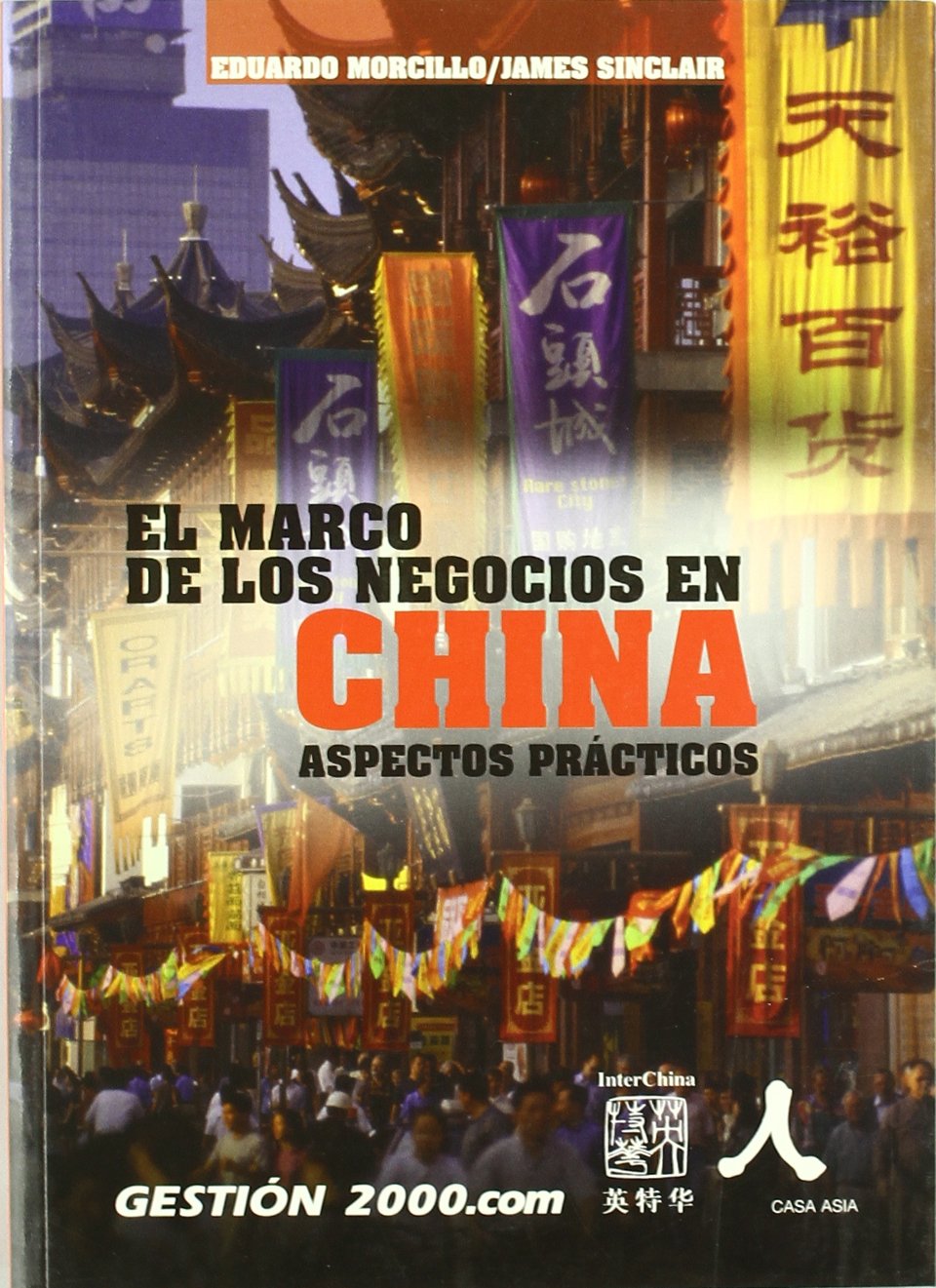 El marco de los negocios en China: Aspectos prácticos book