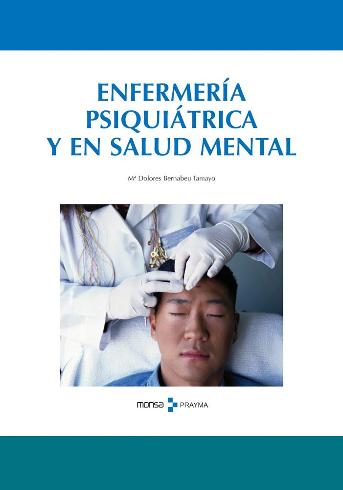 Enfermería Psiquiátrica Y En Salud Mental book