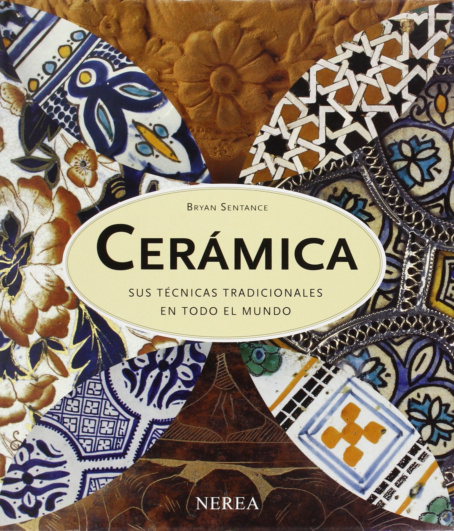 Cerámica: Sus técnicas tradicionales en todo el mundo (Formato grande) Film, Art & Culture