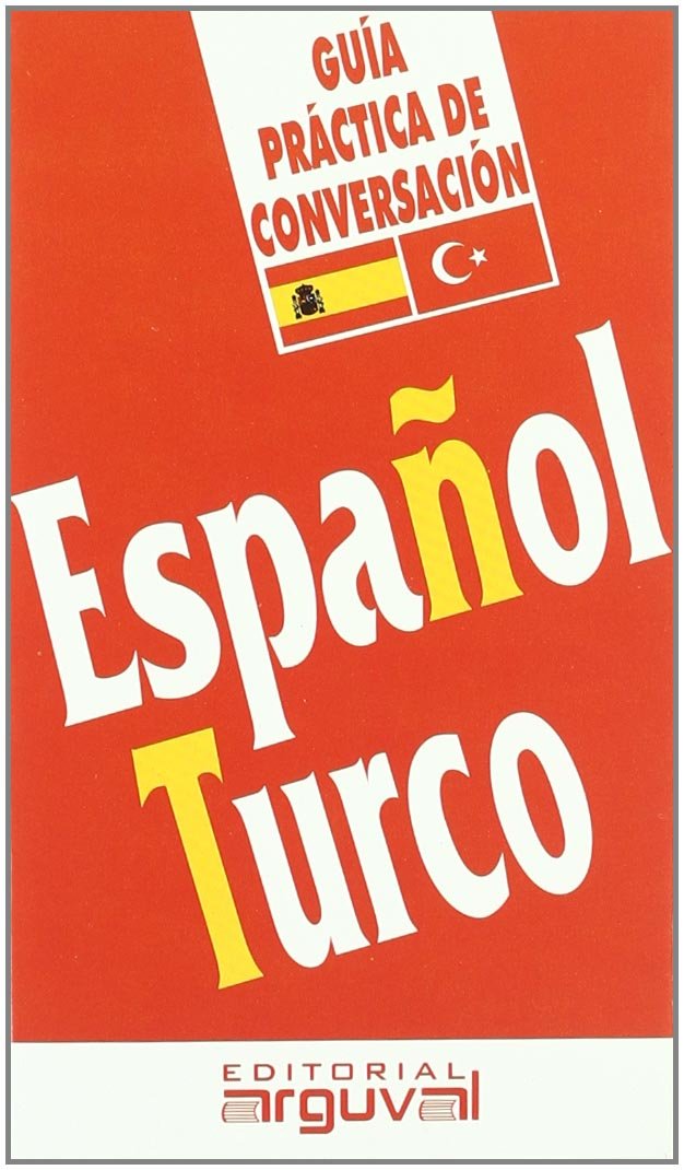Guía de conversación español-turco (GUÍAS DE CONVERSACIÓN) Leisure, Home & Garden