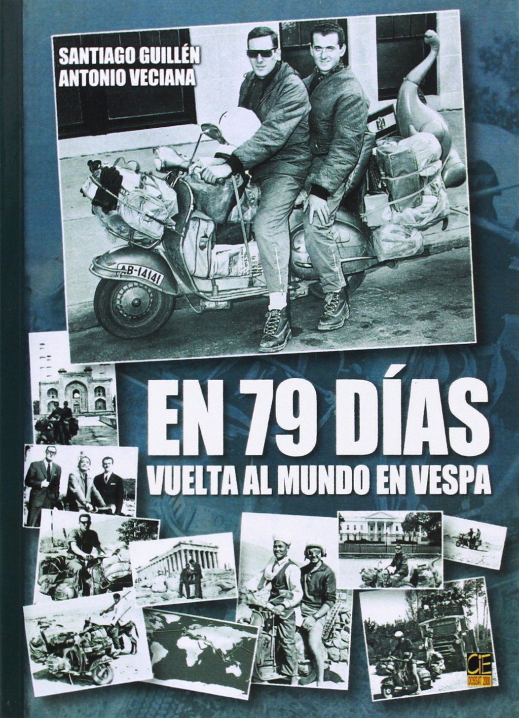 En 79 días : vuelta al mundo en Vespa History