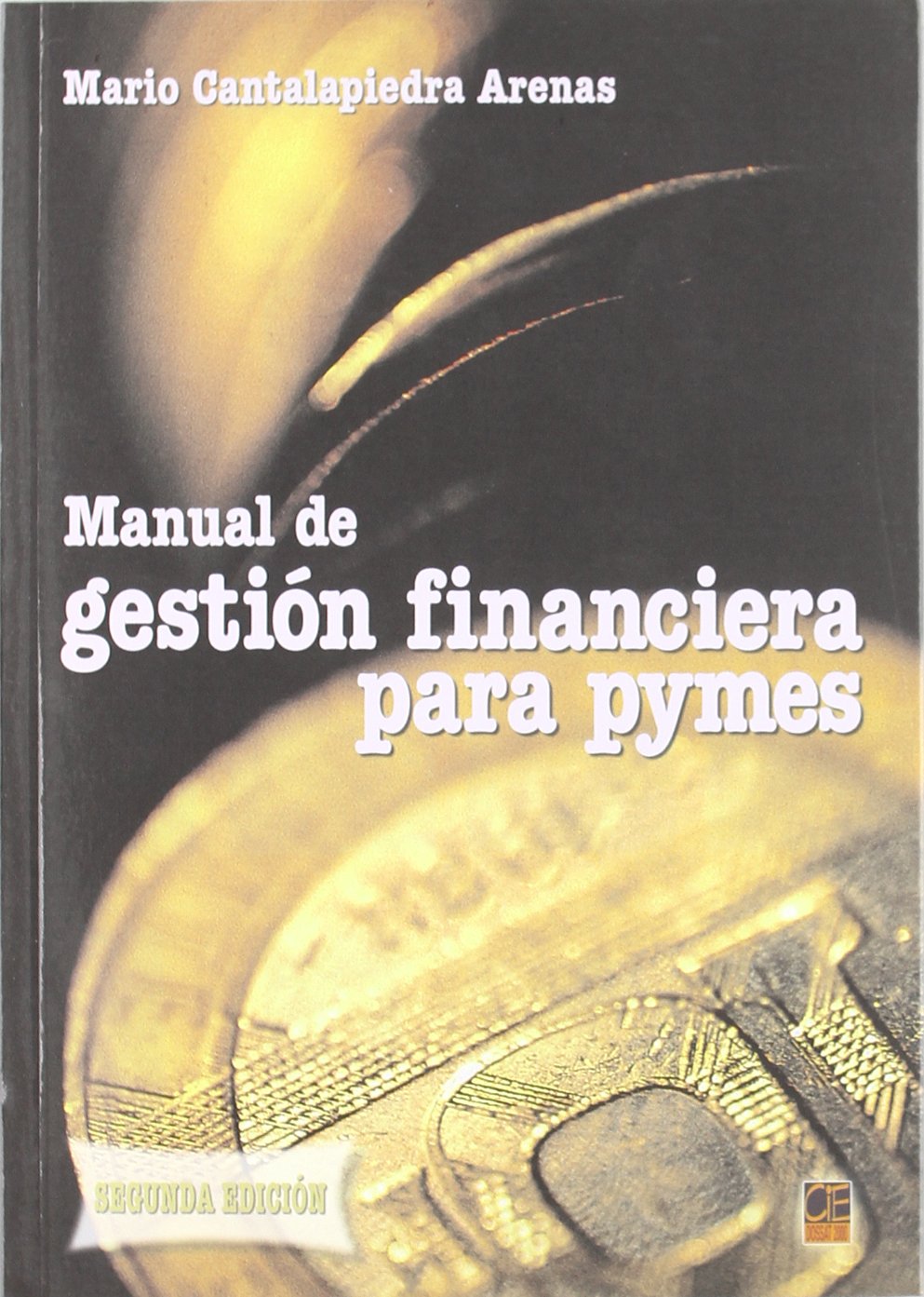 Manual de gestión financiera para Pymes Business, Finance & Career