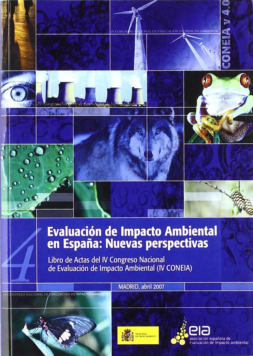 Evaluación del impacto ambiental en España: Nuevas perspectivas Learning & Reference