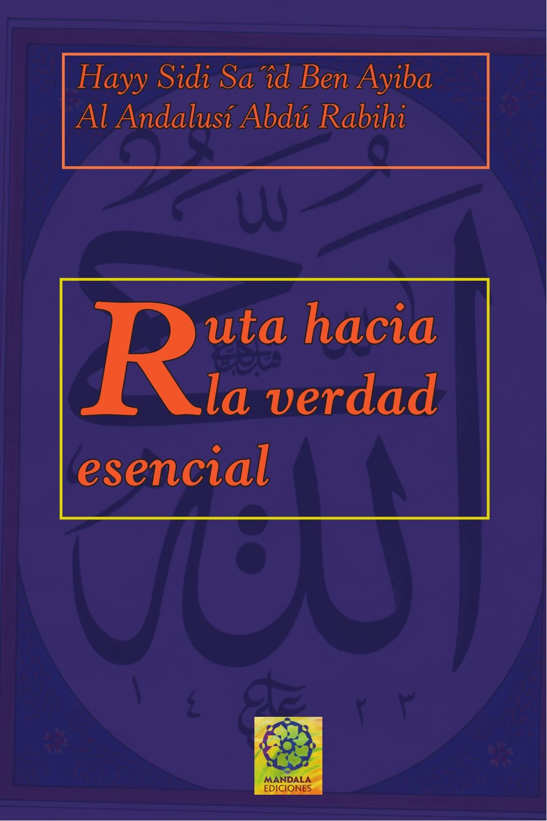 Hacia la verdad esencial Books